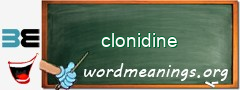 WordMeaning blackboard for clonidine